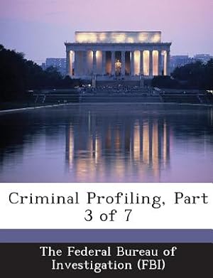 Immagine del venditore per Criminal Profiling, Part 3 of 7 (Paperback or Softback) venduto da BargainBookStores