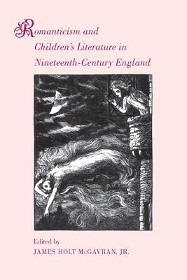 Seller image for Romanticism and Children's Literature in Nineteenth-Century England (Paperback or Softback) for sale by BargainBookStores