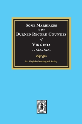 Bild des Verkufers fr Some Marriages in the BURNED Record Counties of Virginia, (Paperback or Softback) zum Verkauf von BargainBookStores