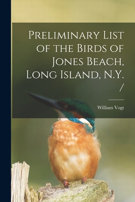 Seller image for Preliminary List of the Birds of Jones Beach, Long Island, N.Y. / (Paperback or Softback) for sale by BargainBookStores