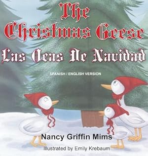 Seller image for Las Ocas de Navidad/The Christmas Geese (Hardback or Cased Book) for sale by BargainBookStores