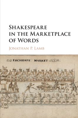 Immagine del venditore per Shakespeare in the Marketplace of Words (Paperback or Softback) venduto da BargainBookStores