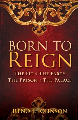 Seller image for Born to Reign: The Pit The Party The Prison The Palace (Paperback or Softback) for sale by BargainBookStores