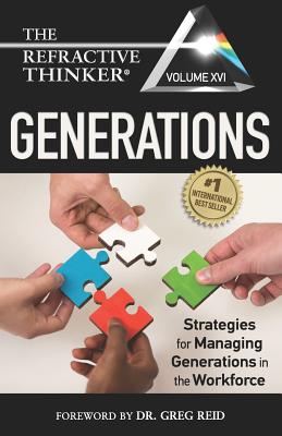 Seller image for The Refractive Thinker(R) Vol XVI: Generations: Strategies for Managing Generations in the Workforce (Paperback or Softback) for sale by BargainBookStores