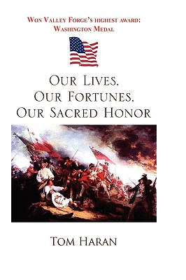 Seller image for Our Lives, Our Fortunes, Our Sacred Honor (Paperback or Softback) for sale by BargainBookStores