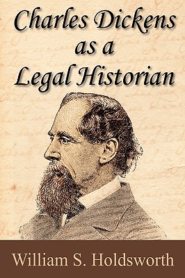 Seller image for Charles Dickens as a Legal Historian (Hardback or Cased Book) for sale by BargainBookStores