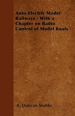 Image du vendeur pour Auto-Electric Model Railways - With a Chapter on Radio Control of Model Boats (Paperback or Softback) mis en vente par BargainBookStores