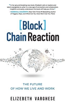Imagen del vendedor de [Block]Chain Reaction: The Future of How We Live and Work (Paperback or Softback) a la venta por BargainBookStores
