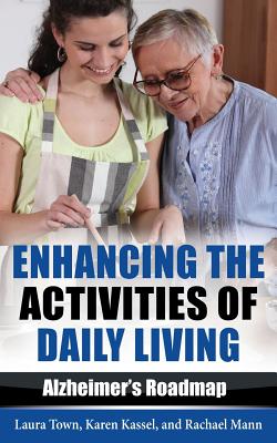 Seller image for Enhancing the Activities of Daily Living: Alzheimer's Roadmap (Paperback or Softback) for sale by BargainBookStores