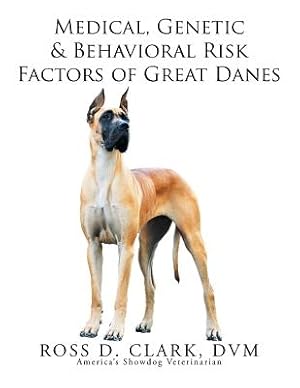 Imagen del vendedor de Medical, Genetic & Behavioral Risk Factors of Great Danes (Paperback or Softback) a la venta por BargainBookStores