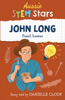 Seller image for Aussie STEM Stars: John Long - Fossil Hunter (Paperback or Softback) for sale by BargainBookStores
