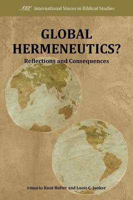 Bild des Verkufers fr Global Hermeneutics?: Reflections and Consequences (Paperback or Softback) zum Verkauf von BargainBookStores