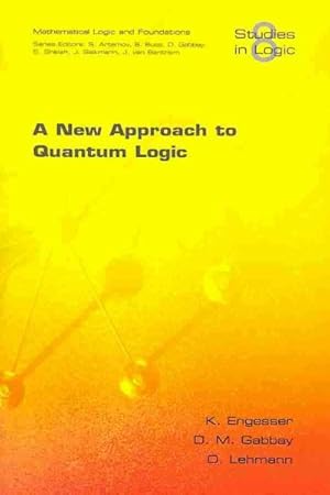 Bild des Verkufers fr New Approach to Quantum Logic zum Verkauf von GreatBookPrices
