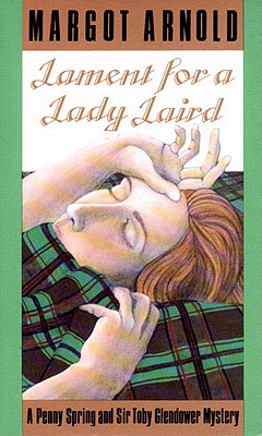 Bild des Verkufers fr Lament for a Lady Laird: A Penny Spring and Sir Toby Glendower Mystery (Paperback or Softback) zum Verkauf von BargainBookStores