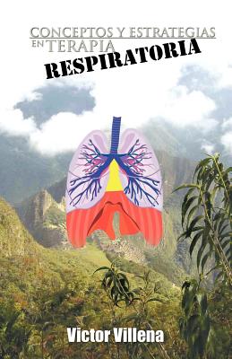 Seller image for Conceptos y Estrategias En Terapia Respiratoria (Paperback or Softback) for sale by BargainBookStores
