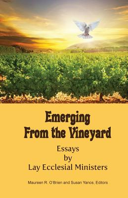 Bild des Verkufers fr Emerging from the Vineyard: Essays by Lay Ecclesial Ministers (Paperback or Softback) zum Verkauf von BargainBookStores