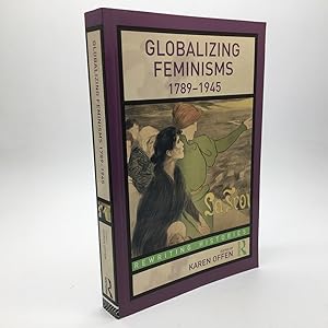 Imagen del vendedor de GLOBALIZING FEMINISMS, 1789-1945. a la venta por Any Amount of Books