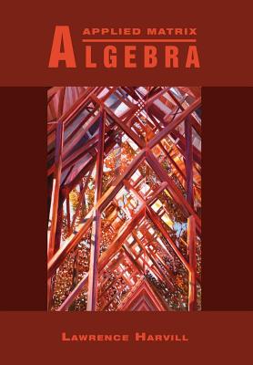 Seller image for Applied Matrix Algebra (Hardback or Cased Book) for sale by BargainBookStores