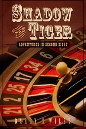 Seller image for Shadow of the Tiger: Adventures in Second Sight for sale by GreatBookPrices