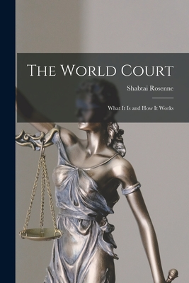 Image du vendeur pour The World Court: What It is and How It Works (Paperback or Softback) mis en vente par BargainBookStores