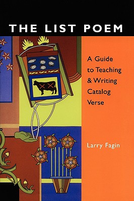 Seller image for The List Poem: A Guide to Teaching & Writing Catalog Verse (Paperback or Softback) for sale by BargainBookStores
