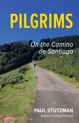 Imagen del vendedor de Pilgrims: On the Camino de Santiago (Paperback or Softback) a la venta por BargainBookStores