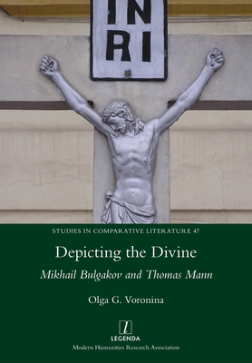 Seller image for Depicting the Divine: Mikhail Bulgakov and Thomas Mann (Paperback or Softback) for sale by BargainBookStores