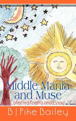 Seller image for Middle Mania and Muse: Collected Poems and Essays (Paperback or Softback) for sale by BargainBookStores