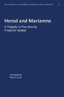 Seller image for Herod and Mariamne: A Tragedy in Five Acts by Friedrich Hebbel (Paperback or Softback) for sale by BargainBookStores