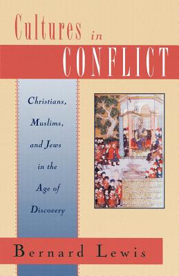 Image du vendeur pour Cultures in Conflict: Christians, Muslims, and Jews in the Age of Discovery (Paperback or Softback) mis en vente par BargainBookStores