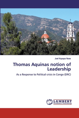 Image du vendeur pour Thomas Aquinas notion of Leadership (Paperback or Softback) mis en vente par BargainBookStores