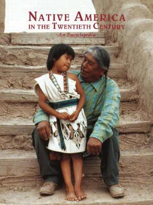 Seller image for Native America in the Twentieth Century: An Encyclopedia (Paperback or Softback) for sale by BargainBookStores