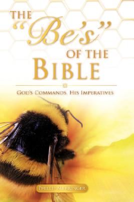 Seller image for The Be's of the Bible (Paperback or Softback) for sale by BargainBookStores