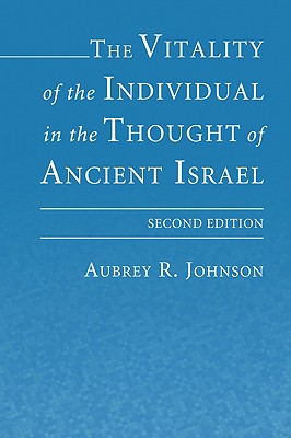 Immagine del venditore per The Vitality of the Individual in the Thought of Ancient Israel (Paperback or Softback) venduto da BargainBookStores