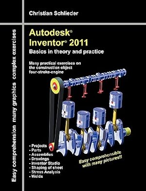 Image du vendeur pour Autodesk(R) Inventor(R) 2011: Basics in theory and practice (Paperback or Softback) mis en vente par BargainBookStores