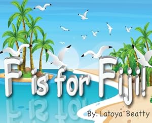 Seller image for F is for Fiji! (Hardback or Cased Book) for sale by BargainBookStores