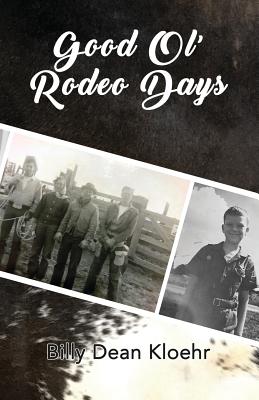 Image du vendeur pour Good Ol' Rodeo Days (Paperback or Softback) mis en vente par BargainBookStores