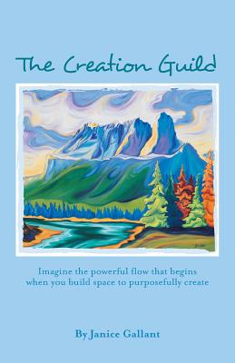 Seller image for The Creation Guild: Imagine the powerful flow that begins when you build space to purposefully create (Paperback or Softback) for sale by BargainBookStores