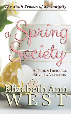 Seller image for A Spring Society: A Pride and Prejudice Novella Variation (Paperback or Softback) for sale by BargainBookStores