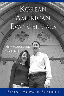 Imagen del vendedor de Korean American Evangelicals New Models for Civic Life (Paperback or Softback) a la venta por BargainBookStores