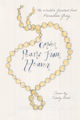 Imagen del vendedor de Golden Pearls From Heaven (Paperback or Softback) a la venta por BargainBookStores