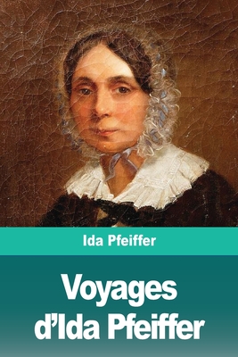 Seller image for Voyages d'Ida Pfeiffer (Paperback or Softback) for sale by BargainBookStores