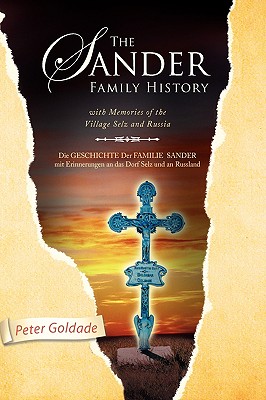 Bild des Verkufers fr The Sander Family History: With Memories of the Village Selz and Russia (Paperback or Softback) zum Verkauf von BargainBookStores