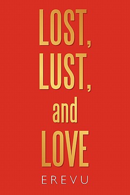 Immagine del venditore per Lost, Lust and Love (Paperback or Softback) venduto da BargainBookStores
