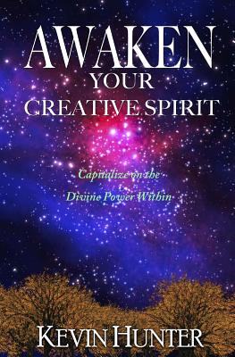 Bild des Verkufers fr Awaken Your Creative Spirit: Capitalize On the Divine Power Within (Paperback or Softback) zum Verkauf von BargainBookStores