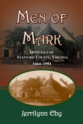 Bild des Verkufers fr Men of Mark: Officials of Stafford County, Virginia (Paperback or Softback) zum Verkauf von BargainBookStores