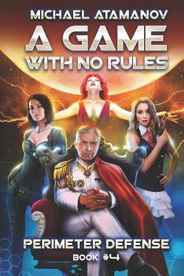 Image du vendeur pour A Game With No Rules (Perimeter Defense Book #4): LitRPG Series (Paperback or Softback) mis en vente par BargainBookStores