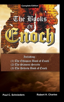 Seller image for The Books of Enoch: Complete edition: Including (1) The Ethiopian Book of Enoch, (2) The Slavonic Secrets and (3) The Hebrew Book of Enoch (Hardback or Cased Book) for sale by BargainBookStores