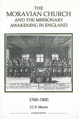 Seller image for The Moravian Church and the Missionary Awakening in England, 1760-1800 (Paperback or Softback) for sale by BargainBookStores