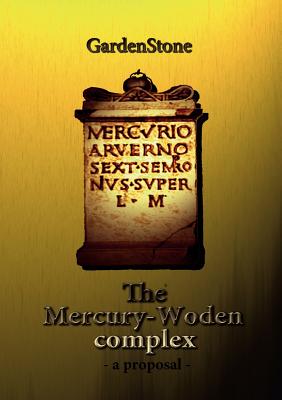 Bild des Verkufers fr The Mercury-Woden complex: - A proposal - (Paperback or Softback) zum Verkauf von BargainBookStores